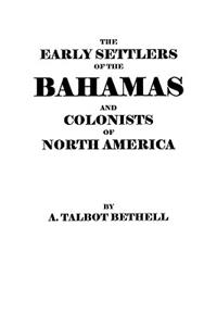 Early Settlers of the Bahamas and Colonists of North America