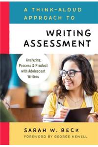 Think-Aloud Approach to Writing Assessment