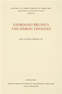 Giordano Bruno's The Heroic Frenzies