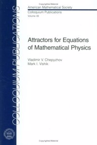 Attractors for Equations of Mathematical Physics