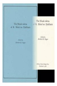 The Musa-Nama of R. Shim'on Hakham