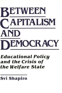 Between Capitalism and Democracy