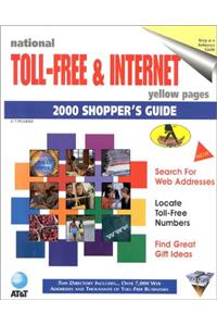 National Toll-Free & Internet 2000 Shoppers Guide (National Toll-Free and Internet Directory : Shopper's Guide)