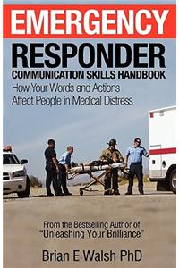 Emergency Responder Communication Skills Handbook