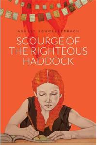 Scourge of the Righteous Haddock