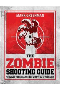 Zombie Shooting Guide