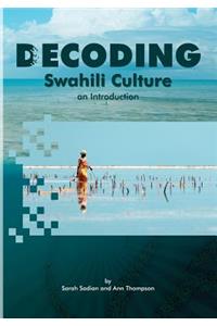 Decoding Swahili Culture