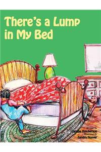 There's A Lump In My Bed