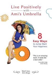 Live Positively with Ami's Umbrella