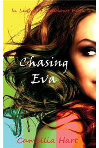 Chasing Eva