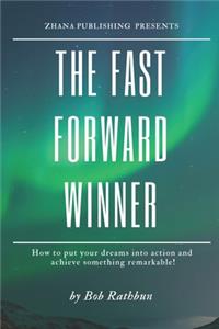 The Fast Forward Winner