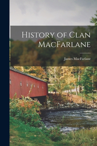 History of Clan MacFarlane