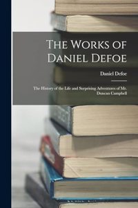 The Works of Daniel Defoe