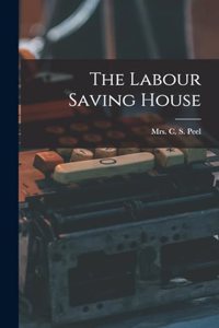 The Labour Saving House