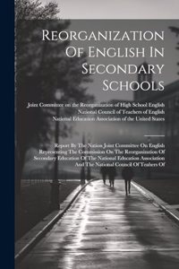 Reorganization Of English In Secondary Schools