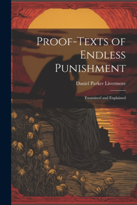 Proof-Texts of Endless Punishment