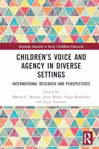 Children’s Voice and Agency in Diverse Settings