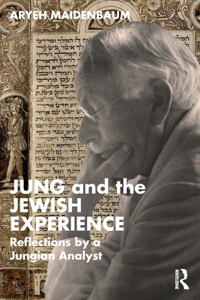 Jung and the Jewish Experience