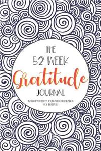 The 52 Week Gratitude Journal