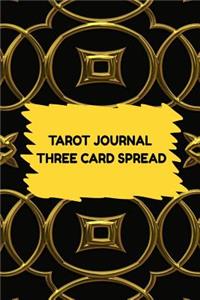 Tarot Journal Three Card Spread