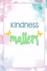 Kindness Matters