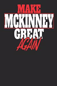 Make McKinney Great Again