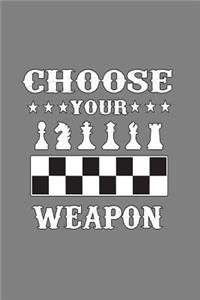 Choose Your Weapon
