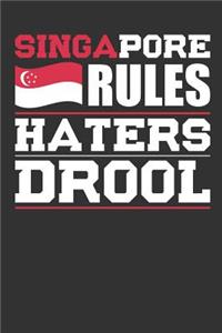 Singapore Rules Haters Drool