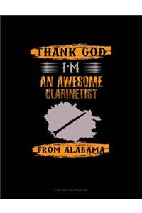 Thank God I'm An Awesome Clarinetist From Alabama