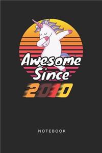 Awesome Since 2010 Notebook