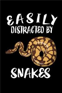 Easily Distracted By Snakes