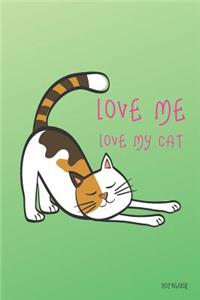Love Me Love My Cat Notebook