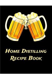 Home Distilling Recipe Book