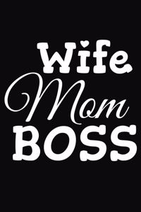 Wife Mom Boss