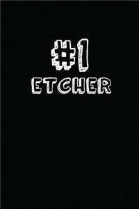 #1 Etcher