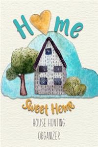Home Sweet Home House Hunting Organizer