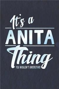 It's a Anita Thing You Wouldn't Understand
