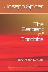 The Serpent of Cordoba