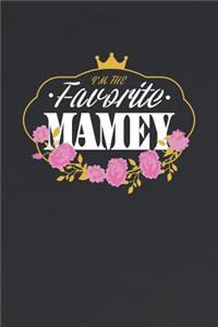 I'm The Favorite Mamey