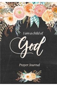 I Am A Child Of God Prayer Journal