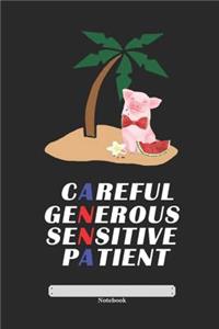 Careful Generous Sensitive Patient Notebook