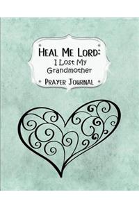 Heal Me Lord