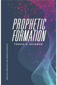 Prophetic Formation