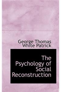 The Psychology of Social Reconstruction