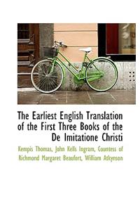The Earliest English Translation of the First Three Books of the de Imitatione Christi