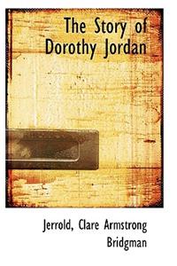 The Story of Dorothy Jordan