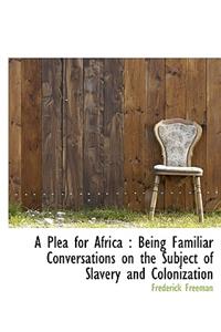 A Plea for Africa