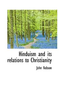 Hinduism and Its Relations to Christianity