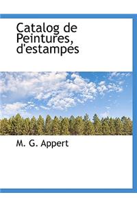 Catalog de Peintures, D'Estampes