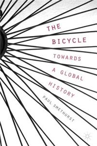 Bicycle -- Towards a Global History